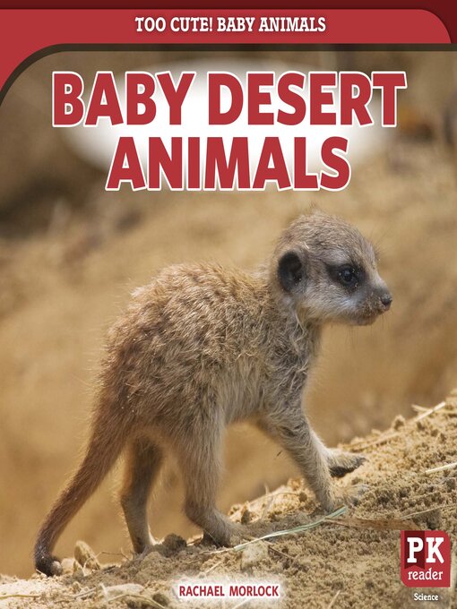 Title details for Baby Desert Animals by Rachael Morlock - Available